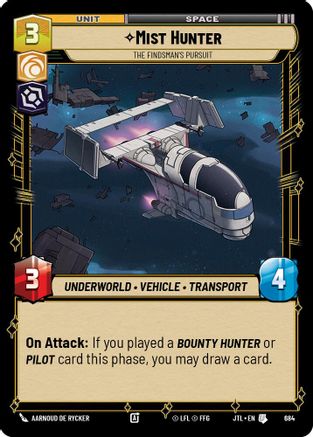 Mist Hunter - The Findsman's Pursuit (Foil) (684) - Jump to Lightspeed Foil - Premium Star Wars: Unlimited Single from Fantasy Flight Games - Just $0.08! Shop now at Game Crave Tournament Store