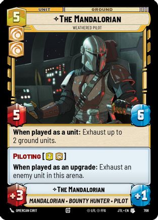 The Mandalorian - Weathered Pilot (Foil) (708) - Jump to Lightspeed Foil - Premium Star Wars: Unlimited Single from Fantasy Flight Games - Just $0.08! Shop now at Game Crave Tournament Store