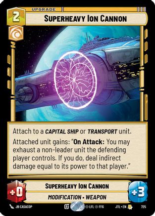 Superheavy Ion Cannon (Foil) (725) - Jump to Lightspeed Foil - Premium Star Wars: Unlimited Single from Fantasy Flight Games - Just $0.09! Shop now at Game Crave Tournament Store