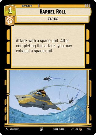 Barrel Roll (Foil) (726) - Jump to Lightspeed Foil - Premium Star Wars: Unlimited Single from Fantasy Flight Games - Just $0.08! Shop now at Game Crave Tournament Store