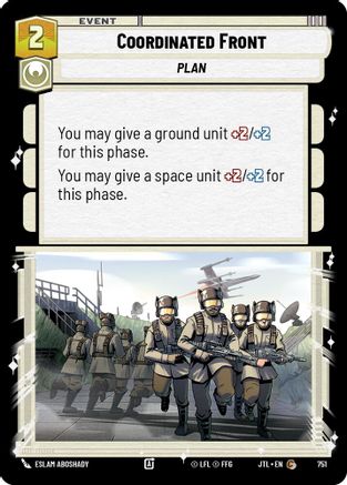 Coordinated Front (Foil) (751) - Jump to Lightspeed Foil - Premium Star Wars: Unlimited Single from Fantasy Flight Games - Just $0.08! Shop now at Game Crave Tournament Store