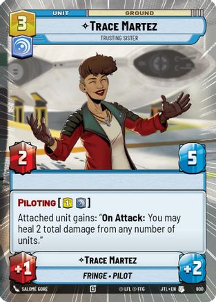 Trace Martez - Trusting Sister (Hyperspace Foil) (800) - Jump to Lightspeed Foil - Premium Star Wars: Unlimited Single from Fantasy Flight Games - Just $0.10! Shop now at Game Crave Tournament Store