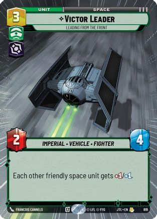 Victor Leader - Leading from the Front (Hyperspace Foil) (819) - Jump to Lightspeed Foil - Premium Star Wars: Unlimited Single from Fantasy Flight Games - Just $2.27! Shop now at Game Crave Tournament Store