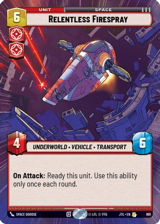 Relentless Firespray (Hyperspace Foil) (891) - Jump to Lightspeed Foil - Premium Star Wars: Unlimited Single from Fantasy Flight Games - Just $0.45! Shop now at Game Crave Tournament Store