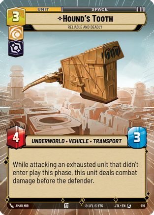 Hound's Tooth - Reliable and Deadly (Hyperspace Foil) (919) - Jump to Lightspeed Foil - Premium Star Wars: Unlimited Single from Fantasy Flight Games - Just $0.34! Shop now at Game Crave Tournament Store