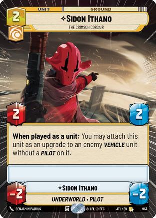 Sidon Ithano - The Crimson Corsair (Hyperspace Foil) (947) - Jump to Lightspeed Foil - Premium Star Wars: Unlimited Single from Fantasy Flight Games - Just $0.64! Shop now at Game Crave Tournament Store
