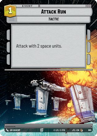 Attack Run (Hyperspace Foil) (995) - Jump to Lightspeed Foil - Premium Star Wars: Unlimited Single from Fantasy Flight Games - Just $0.08! Shop now at Game Crave Tournament Store