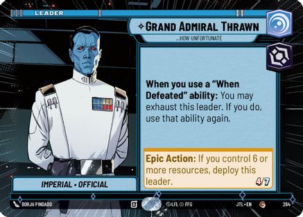 Grand Admiral Thrawn - ...How Unfortunate (Hyperspace) (264) - Jump to Lightspeed - Premium Star Wars: Unlimited Single from Fantasy Flight Games - Just $0.08! Shop now at Game Crave Tournament Store