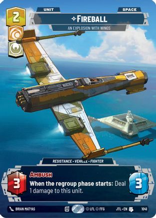 Fireball - An Explosion With Wings (Prestige) (1041) - Jump to Lightspeed - Premium Star Wars: Unlimited Single from Fantasy Flight Games - Just $1.14! Shop now at Game Crave Tournament Store