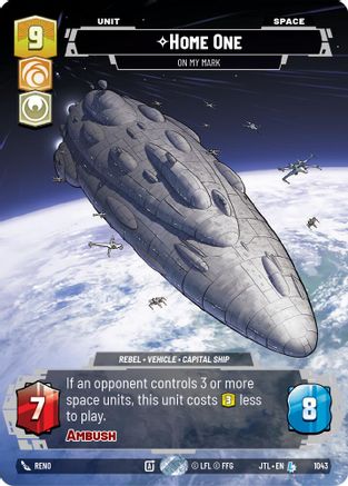 Home One - On My Mark (Prestige) (1043) - Jump to Lightspeed - Premium Star Wars: Unlimited Single from Fantasy Flight Games - Just $1! Shop now at Game Crave Tournament Store