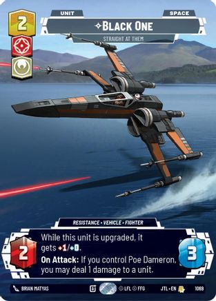 Black One - Straight At Them (Prestige Foil) (1069) - Jump to Lightspeed Foil - Premium Star Wars: Unlimited Single from Fantasy Flight Games - Just $3.50! Shop now at Game Crave Tournament Store
