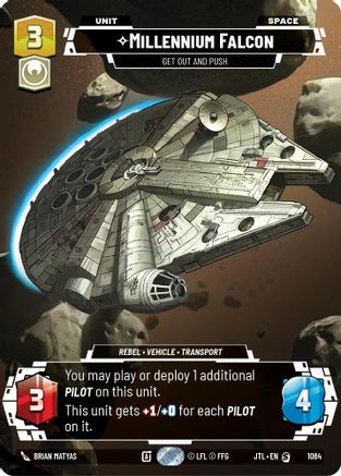 Millennium Falcon - Get Out And Push (Prestige Foil) (1084) - Jump to Lightspeed Foil - Premium Star Wars: Unlimited Single from Fantasy Flight Games - Just $4.02! Shop now at Game Crave Tournament Store