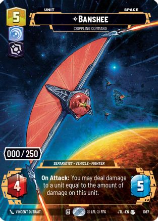 Banshee - Crippling Command (Serialized) (1087) - Jump to Lightspeed Foil - Premium Star Wars: Unlimited Single from Fantasy Flight Games - Just $44.48! Shop now at Game Crave Tournament Store