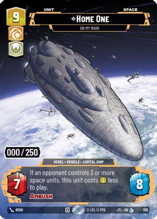 Home One - On My Mark (Serialized) (1115) - Jump to Lightspeed Foil - Premium Star Wars: Unlimited Single from Fantasy Flight Games - Just $99.78! Shop now at Game Crave Tournament Store