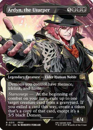 Ardyn, the Usurper (Borderless) (0315) (FIN-315) - FINAL FANTASY - Premium MTG Single from Wizards of the Coast - Just $0.63! Shop now at Game Crave Tournament Store