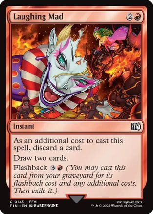 Laughing Mad (FIN-143) - FINAL FANTASY - Premium MTG Single from Wizards of the Coast - Just $0.08! Shop now at Game Crave Tournament Store