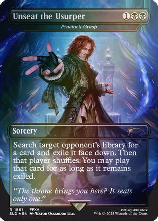 Unseat the Usurper - Praetor's Grasp (Rainbow Foil) (SLD-1861) - Secret Lair Drop Series Foil - Premium MTG Single from Wizards of the Coast - Just $3.23! Shop now at Game Crave Tournament Store