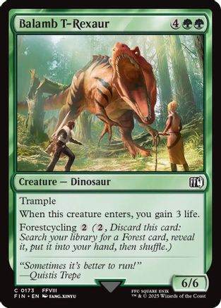 Balamb T-Rexaur (FIN-173) - FINAL FANTASY Foil - Premium MTG Single from Wizards of the Coast - Just $0.09! Shop now at Game Crave Tournament Store