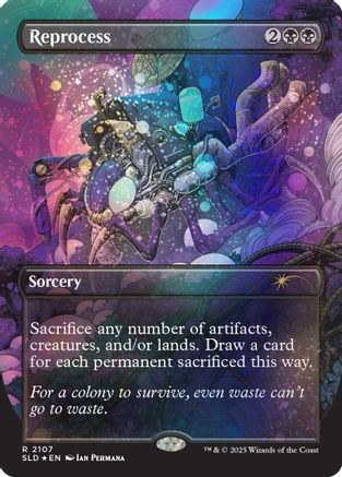 Reprocess (Galaxy Foil) (SLD-2107) - Secret Lair Drop Series Foil