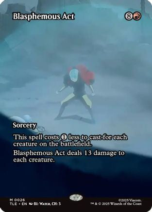 Blasphemous Act (Borderless) (TLE-026) - Avatar: The Last Airbender: Eternal-Legal Foil