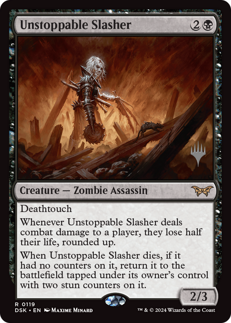 Unstoppable Slasher (PDSK-119P) - Duskmourn: House of Horror Promos - Premium MTG Single from Wizards of the Coast - Just $2.62! Shop now at Game Crave Tournament Store