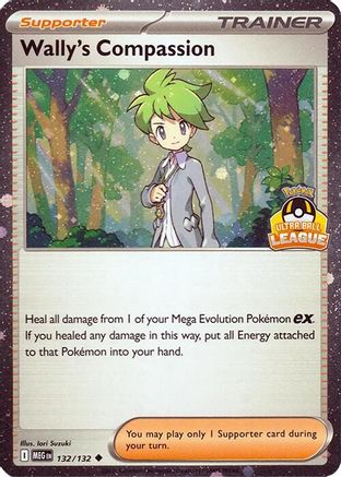Wally's Compassion - 132/132 (Ultra Ball League) 132 - League & Championship Cards Holofoil