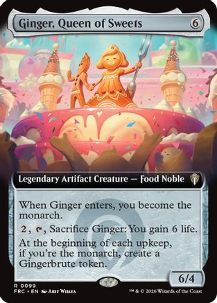 Ginger, Queen of Sweets (Extended Art) (FRC-099) - Commander: Reality Fracture
