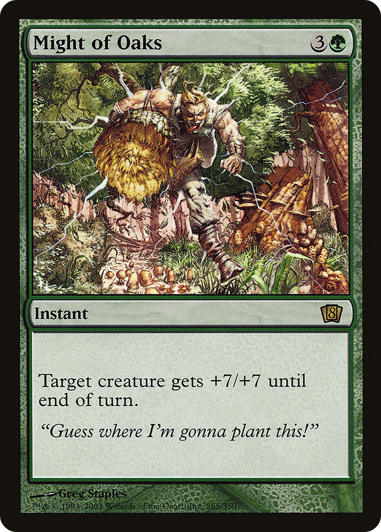 Might of Oaks (8ED-265★) - 8th Edition Foil
