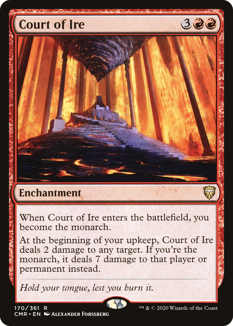 Court of Ire (CMR-170) - Commander Legends - Premium MTG Single from Wizards of the Coast - Just $0.29! Shop now at Game Crave Tournament Store