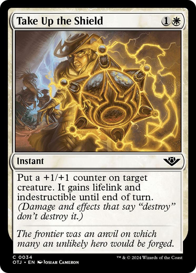 Take Up the Shield (OTJ-034) - Outlaws of Thunder Junction - Premium MTG Single from Wizards of the Coast - Just $0.25! Shop now at Game Crave Tournament Store