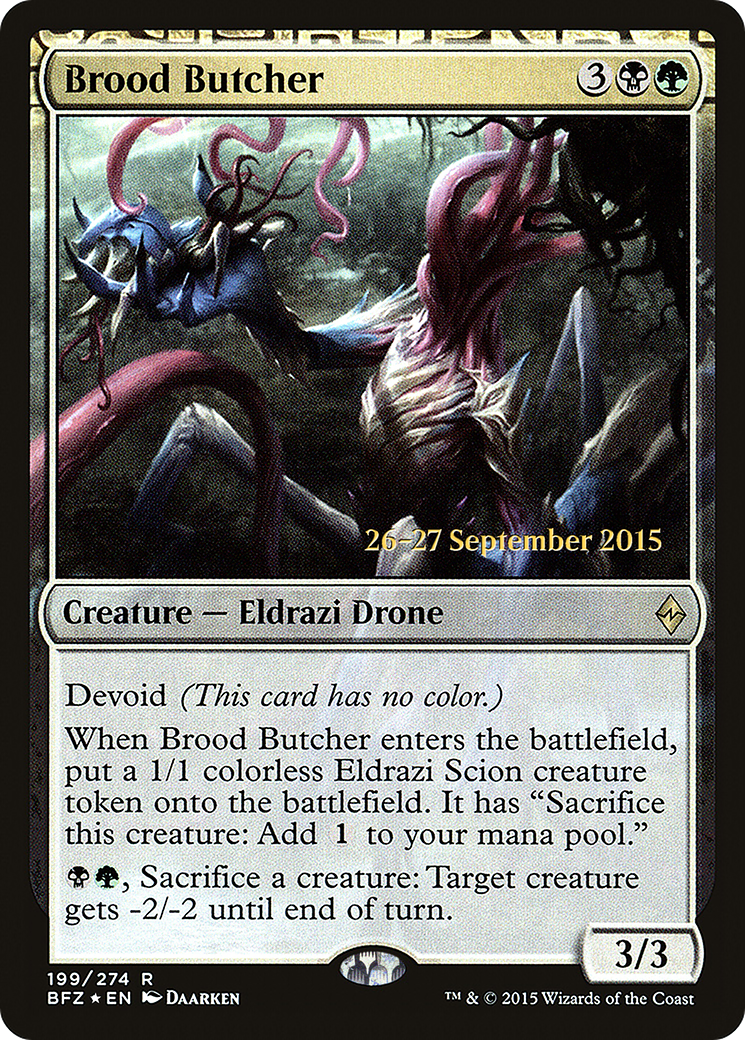 Brood Butcher (PBFZ-199S) - Battle for Zendikar Promos: (devoid) Foil