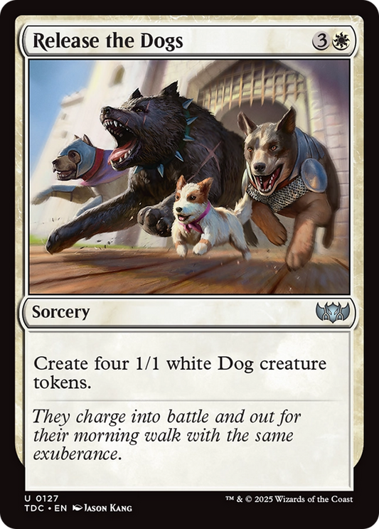 Release the Dogs (TDC-127) - Tarkir: Dragonstorm Commander - Premium MTG Single from Wizards of the Coast - Just $0.08! Shop now at Game Crave Tournament Store