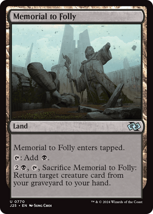 Memorial to Folly (J25-770) - Foundations Jumpstart - Premium MTG Single from Wizards of the Coast - Just $0.25! Shop now at Game Crave Tournament Store