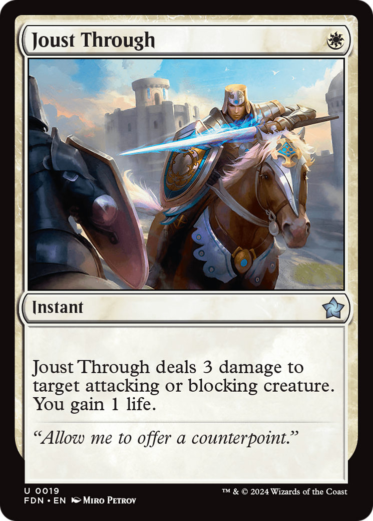 Joust Through (FDN-019) - Foundations - Premium MTG Single from Wizards of the Coast - Just $0.25! Shop now at Game Crave Tournament Store