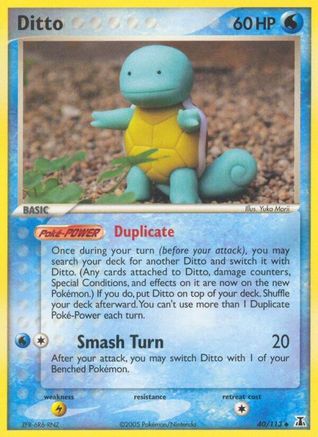 Ditto 40/113 - Delta Species Reverse Holofoil