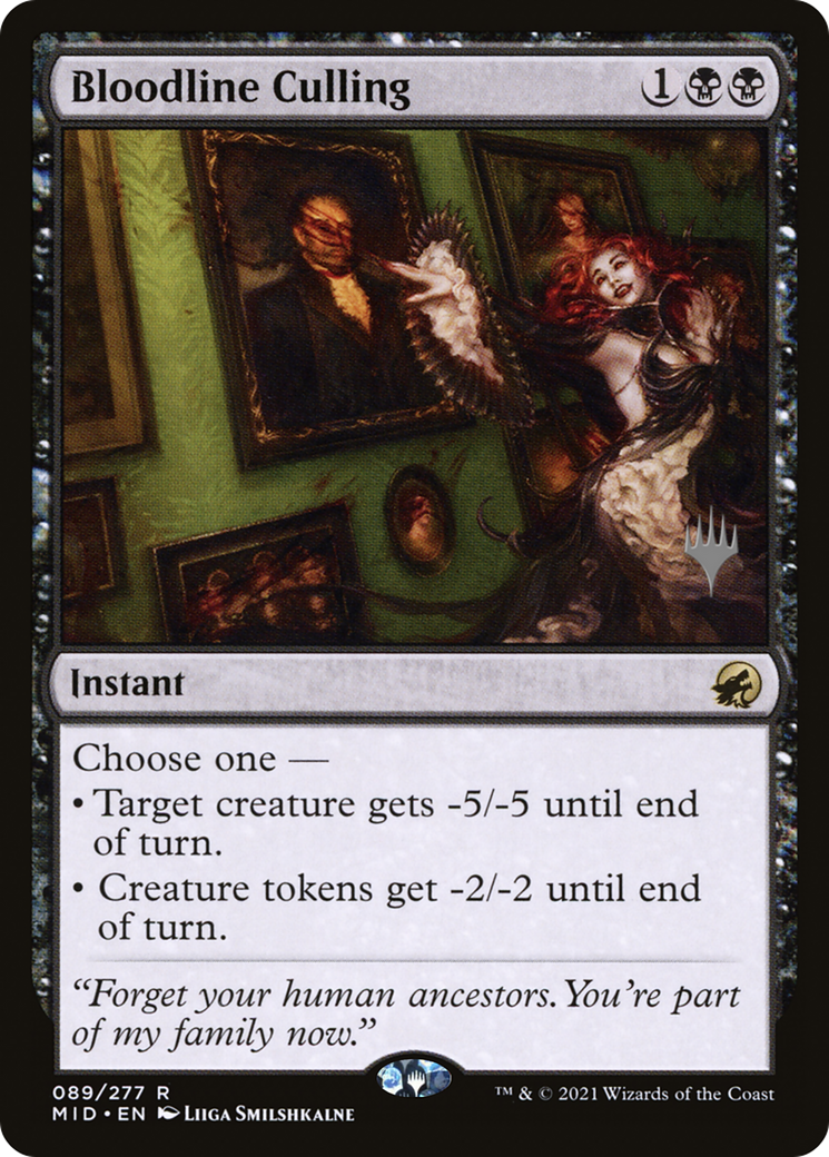 Bloodline Culling (PMID-89P) - Innistrad: Midnight Hunt Promos Foil - Premium MTG Single from Wizards of the Coast - Just $0.08! Shop now at Game Crave Tournament Store