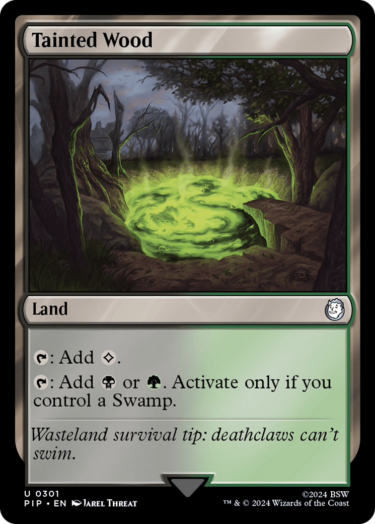 Tainted Wood (PIP-301) - Fallout - Premium MTG Single from Wizards of the Coast - Just $0.26! Shop now at Game Crave Tournament Store