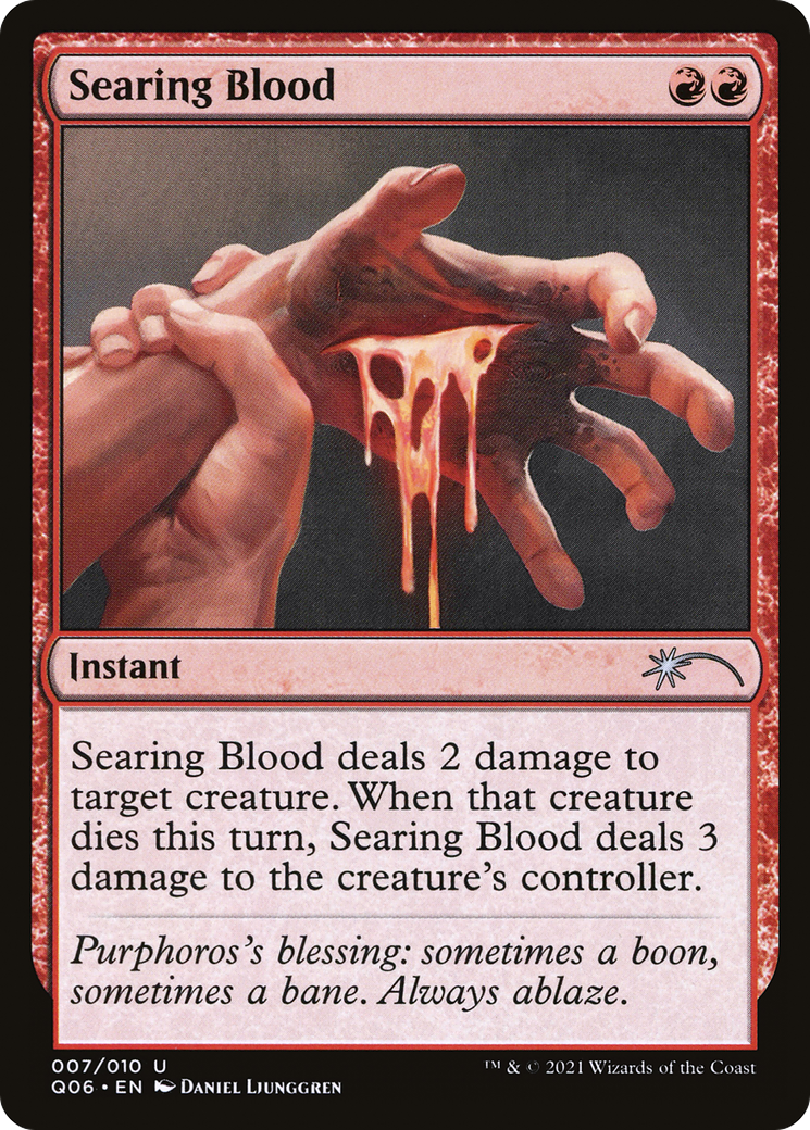 Searing Blood (Q06-007) - Pioneer Challenger Decks 2021 - Premium MTG Single from Wizards of the Coast - Just $0.08! Shop now at Game Crave Tournament Store
