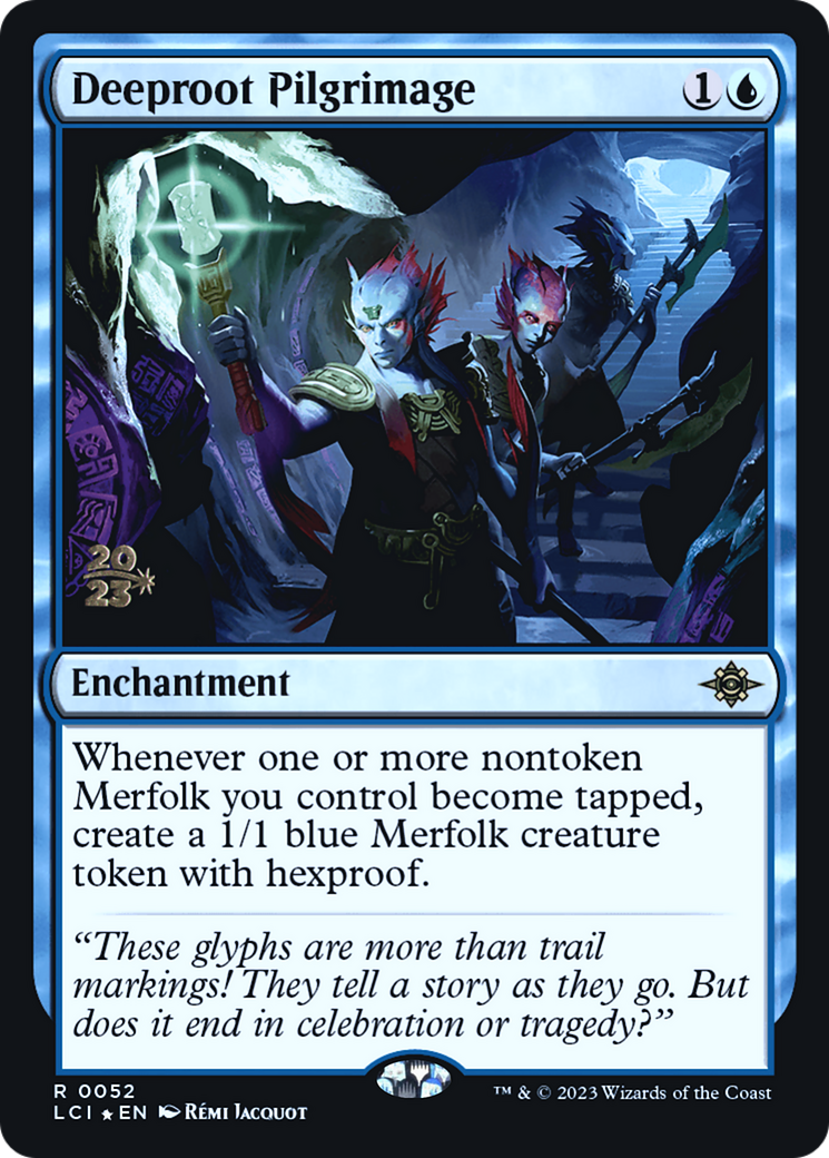 Deeproot Pilgrimage (PLCI-52S) - The Lost Caverns of Ixalan Promos Foil - Premium MTG Single from Wizards of the Coast - Just $1.04! Shop now at Game Crave Tournament Store