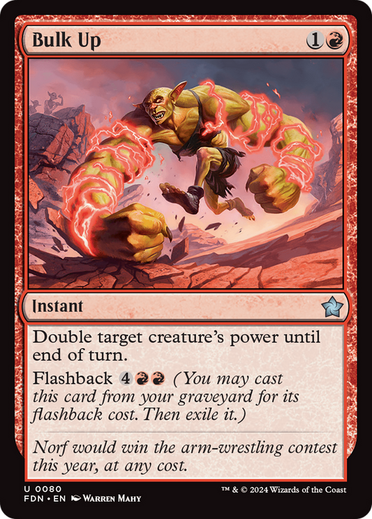 Bulk Up (FDN-080) - Foundations Foil - Premium MTG Single from Wizards of the Coast - Just $0.44! Shop now at Game Crave Tournament Store
