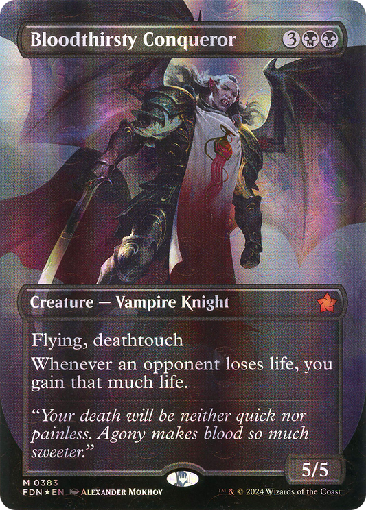Bloodthirsty Conqueror (FDN-383) - Foundations (Borderless) Foil - Premium MTG Single from Wizards of the Coast - Just $60.34! Shop now at Game Crave Tournament Store