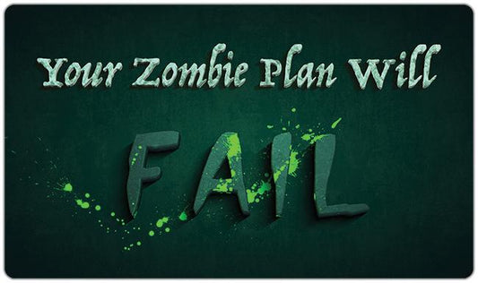 Zombie Plan Fail Playmat - Premium Playmat from Inked Gaming - Just $34.99! Shop now at Game Crave Tournament Store