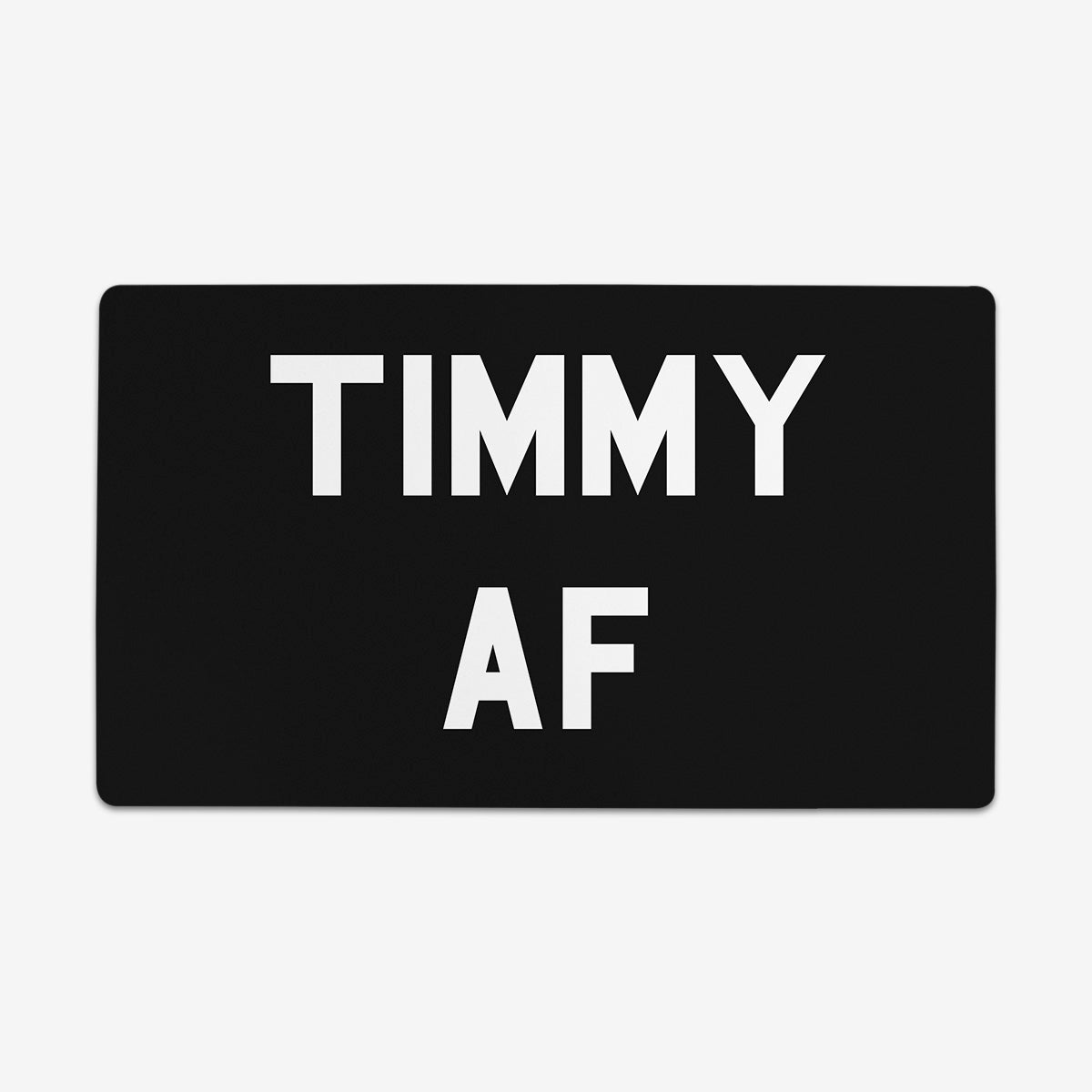 Timmy AF Playmat - Premium Playmat from Inked Gaming - Just $34.99! Shop now at Game Crave Tournament Store