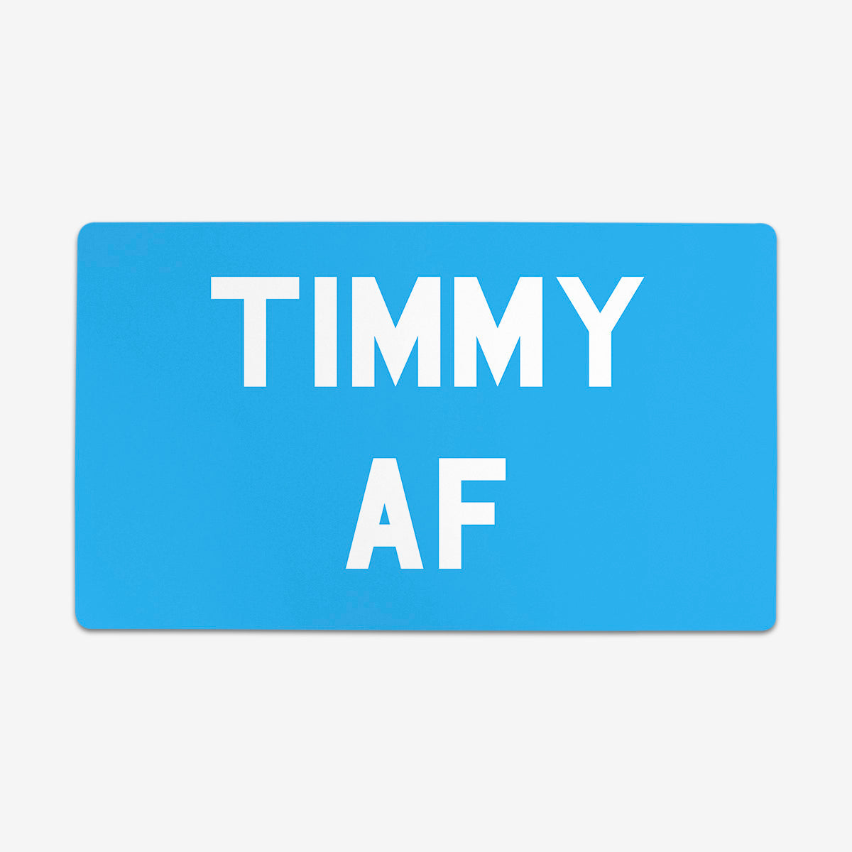 Timmy AF Playmat - Premium Playmat from Inked Gaming - Just $34.99! Shop now at Game Crave Tournament Store