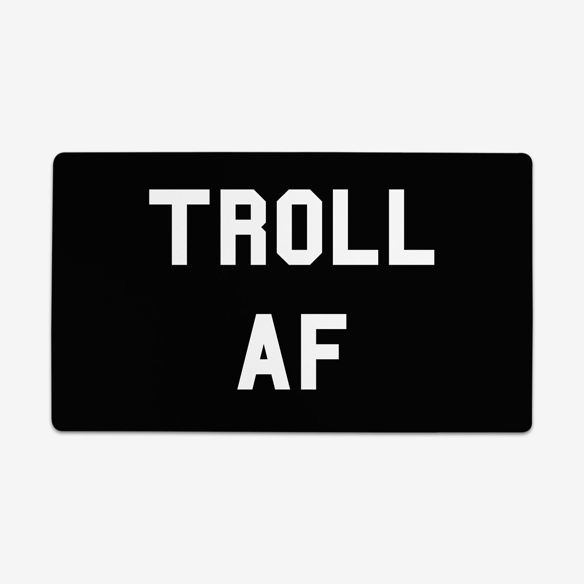 Troll AF Playmat - Premium Playmat from Inked Gaming - Just $34.99! Shop now at Game Crave Tournament Store