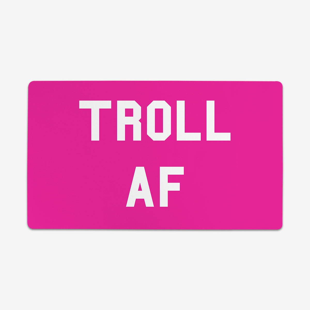 Troll AF Playmat - Premium Playmat from Inked Gaming - Just $34.99! Shop now at Game Crave Tournament Store