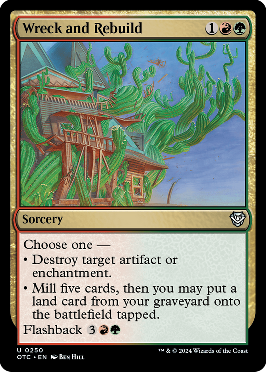 Wreck and Rebuild (OTC-250) - Outlaws of Thunder Junction Commander - Premium MTG Single from Wizards of the Coast - Just $0.25! Shop now at Game Crave Tournament Store