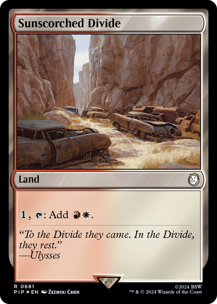 Sunscorched Divide (PIP-681) - Fallout - Premium MTG Single from Wizards of the Coast - Just $1.64! Shop now at Game Crave Tournament Store