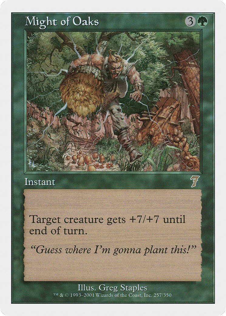 Might of Oaks (7ED-257) - Seventh Edition