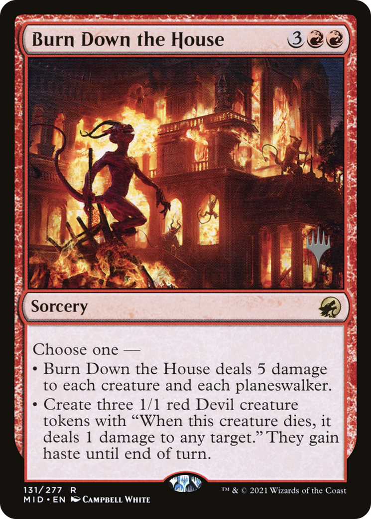 Burn Down the House (PMID-131P) - Innistrad: Midnight Hunt Promos - Premium MTG Single from Wizards of the Coast - Just $0.35! Shop now at Game Crave Tournament Store